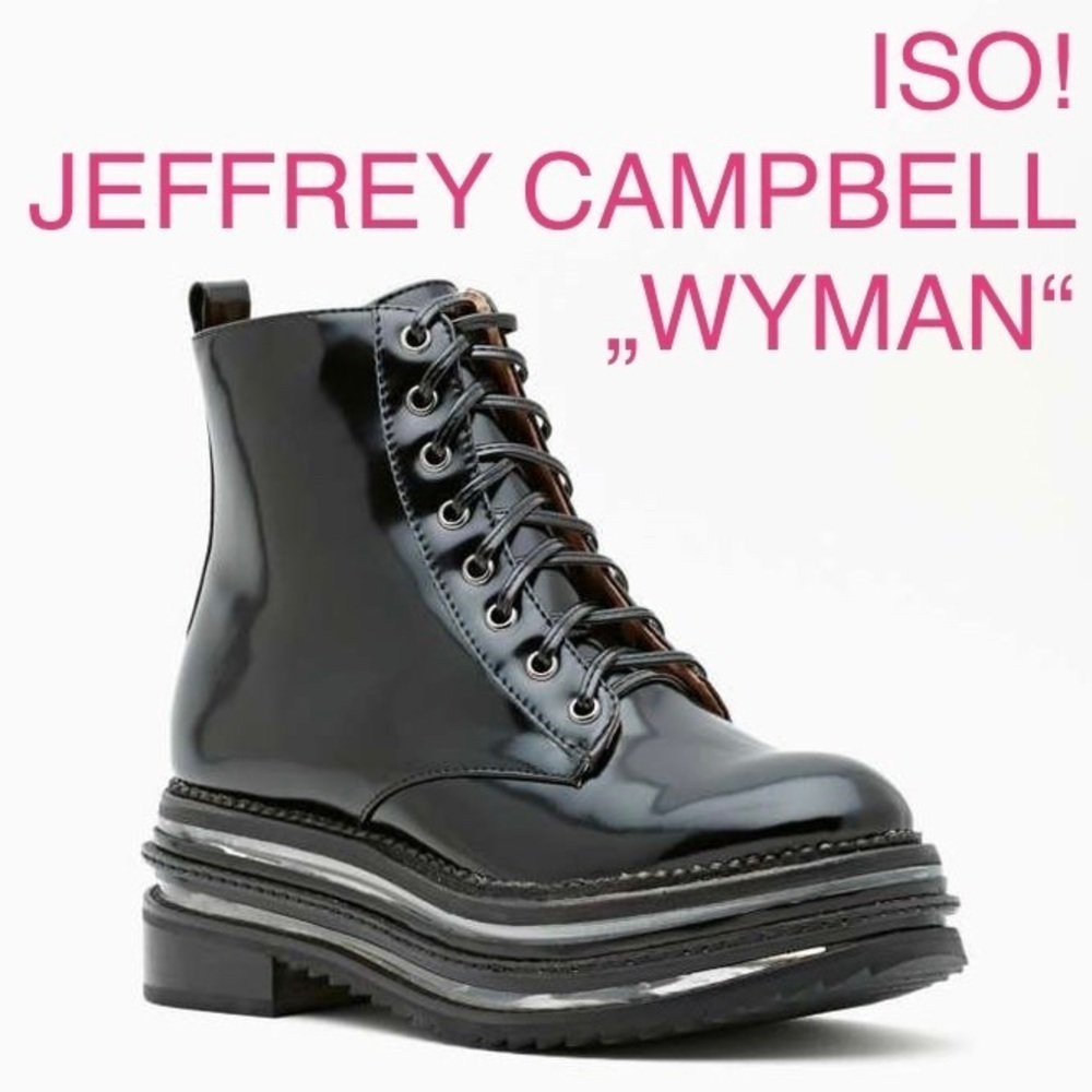 ISO IN SEARCH OF: Jeffrey Campbell „Wyman“ Patent Platform Boots